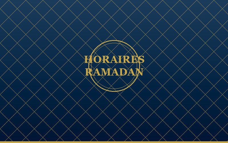 Horaires de prière du mois de Ramadan
